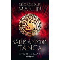 Sárkányok tánca - A tűz és jég dala V. (új kiadás)