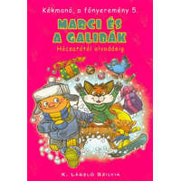 Marci és a galibák - Hócsatától olvadásig /Kékmanó, a főnyeremény 5.