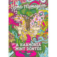 A harmónia mint döntés