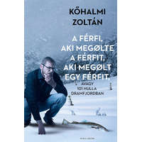 A férfi, aki megölte a férfit, aki megölt egy férfit - avagy 101 hulla Dramfjordban (új kiadás) /Puha