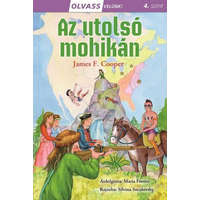 Az utolsó mohikán - Olvass velünk! 4. szint