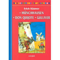 Münchausen, Don Quijote, Gulliver