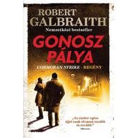 Gonosz pálya - Cormoran Strike (4. kiadás)