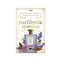 A parfümök nyomában