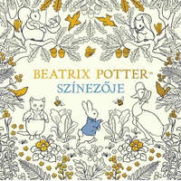 Beatrix Potter színezője - Nyúl Péter világa