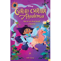 Disney - Csiribí-Csiribá Akadémia 2: Mia és az elvarázsolt egyszarvú