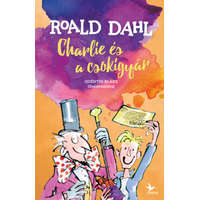 Charlie és a csokigyár (új kiadás)