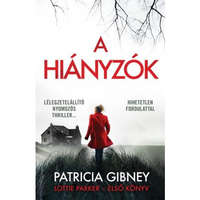 A hiányzók - Lottie Parker 1. (4. kiadás)