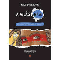 Így hódítottuk meg a Földet - A világ urai
