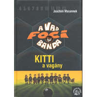 A vad foci banda 03. /Kitti a vagány