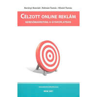 CÉLZOTT ONLINE REKLÁM /KERESŐMARKETING A GYAKORLATBAN