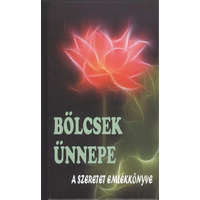 Bölcsek ünnepe /A szeretet emlékkönyve