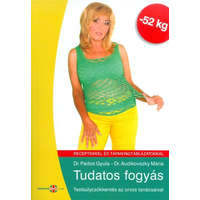 Tudatos fogyás /Testsúlycsökkentés az orvos tanácsaival