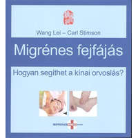 Migrénes fejfájás /Hogyan segíthet a kínai orvoslás?