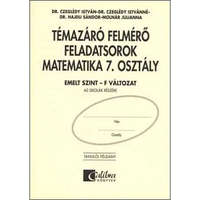 Műszaki Könyvkiadó Témazáró felmérő feladatsorok matematika 7. osztály/ Emelt szint - F változat