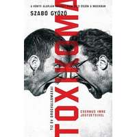 Libri Kiadó Toxikoma - Tíz év drogvallomásai (Csernus Imre jegyzeteivel)