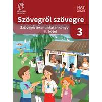 Oktatási Hivatal Szövegről szövegre. Szövegértés munkatankönyv 3. osztály II. kötet