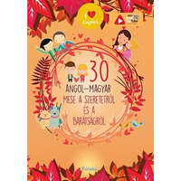 Roland Toys 30 angol-magyar mese a szeretetről és a barátságról