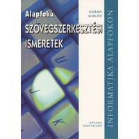 Műszaki kiadó Szövegszerkesztési ismeretek A - Informatika alapfokon