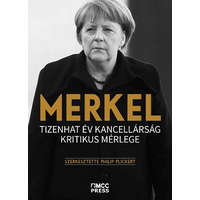 MCC Press Kft. Merkel - Tizenhat év kancellárság kritikus mérlege