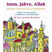 Isten, Jahve, Allah / Hitélet a keresztényeknél, a zsidóknál és a muzulmánoknál