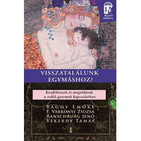 Kulcslyuk Kiadó Visszatalálunk egymáshoz? /Nyitott akadémia