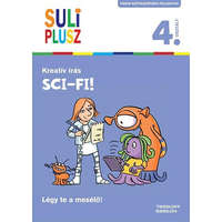 Tessloff Babilon Kiadó Suliplusz kreatív írás: Sci-fi! /Légy te a mesélő! 4. osztály