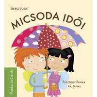 Pozsonyi Pagony Kiadó Micsoda idő! - Panka és Csiribí
