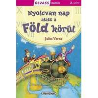 Napraforgó Kiadó Nyolcvan nap alatt a Föld körül - Olvass velünk! 3. szint