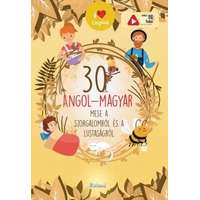 Roland Könyvkiadó 30 angol-magyar mese a szorgalomról és a lustaságról