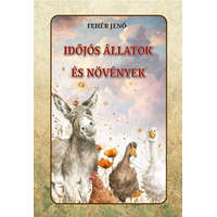 Nemzeti Örökség Kiadó Időjós állatok és növények