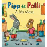 Pozsonyi Pagony Kiadó Pipp és Polli - A kis tócsa