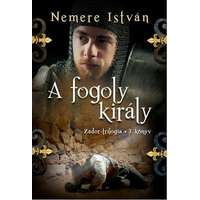 Gold Book A fogoly király - Zádor-trilógia 3. könyv