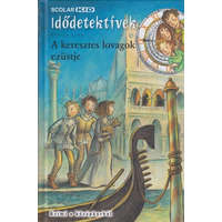 Scolar Kiadó A keresztes lovagok ezüstje - Idődetektívek 12.