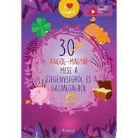 Roland Toys 30 angol-magyar mese a szegénységről és a gazdagságról