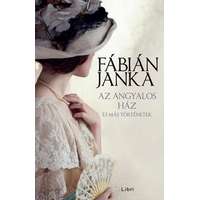 Libri Kiadó Az angyalos ház és más történetek