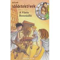 Scolar Kiadó A Vörös Bosszúálló - Idődetektívek 4.