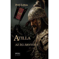 Hitel Könyvkiadó Atilla - Az ég árnyéka I.