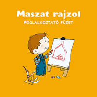 Pozsonyi Pagony kiadó Pozsonyi Pagony - Maszat rajzol - foglalkoztató füzet