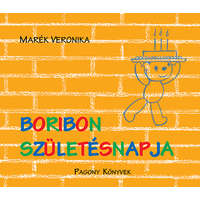 Pozsonyi Pagony kiadó Pozsonyi Pagony - Boribon születésnapja