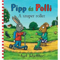 Pozsonyi Pagony kiadó Pozsonyi Pagony - Pipp és Polli - A szuper roller (Lapozó)