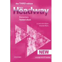  New Headway: Elementary Third Edition: Teacher's Book – Liz Soars,John