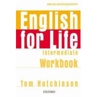  English for Life: Intermediate: Workbook without Key – Thomas Hutchinson