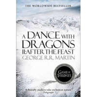 A Dance with Dragons, part 2 After the Feast – George R. R. Martin