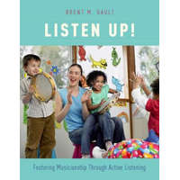  Listen Up! – Brent M. Gault