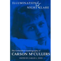 Illumination and Night Glare – Carson McCullers