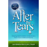 After the Tears – Jane Middelton-Moz,Lorie Dwinell