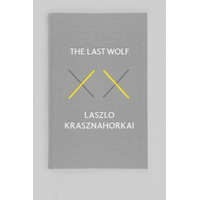 Last Wolf and Herman – Laszlo Krasznahorkai,George Szirtes