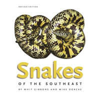  Snakes of the Southeast – Whit Gibbons,Mike Dorcas