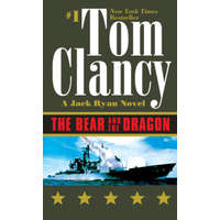  The Bear and the Dragon – Tom Clancy